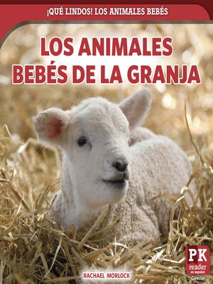 cover image of Los animales bebés de la granja